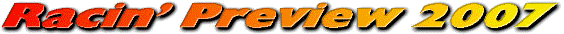 racin preview 2007.jpg (14150 bytes)